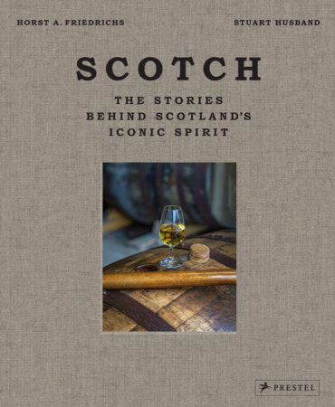 Scotch | Stories Behind Scotland's Iconic Spirit