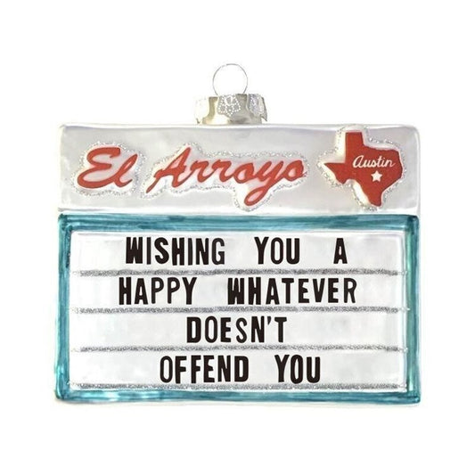 El Arroyo Ornament | Happy Whatever