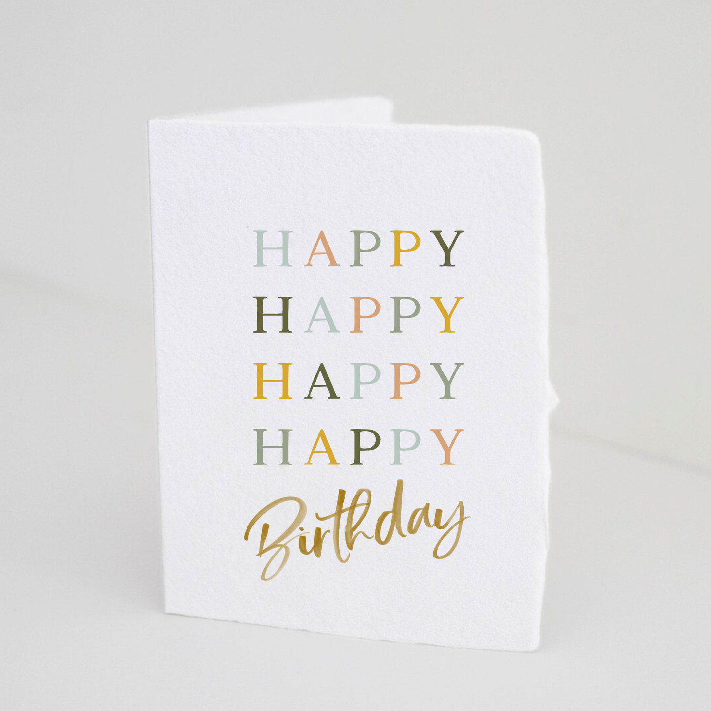 "Happy Happy Happy Happy Birthday" Greeting Card