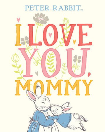 I Love You, Mommy Book